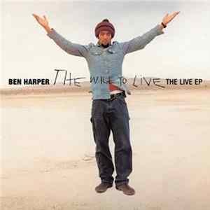 Ben Harper - The Will To Live: The Live EP Album