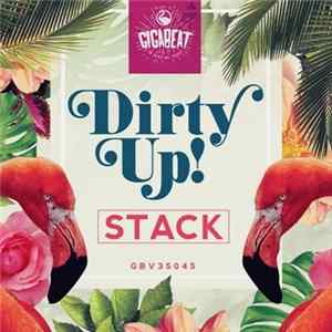 Dirty Up! - Stack Album