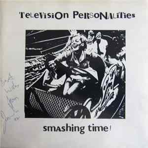 Television Personalities - Smashing Time! Album