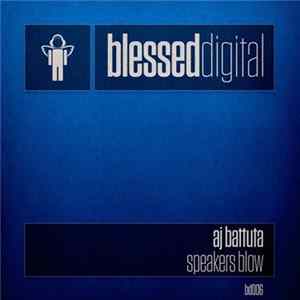 AJ Battuta - Speakers Blow Album