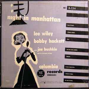 Lee Wiley, Bobby Hackett With Joe Bushkin And His Swinging Strings - Night In Manhattan Album