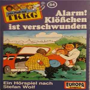 Stefan Wolf - TKKG 54 - Alarm! Klößchen ist verschwunden Album