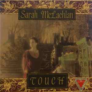Sarah McLachlan - Touch Album