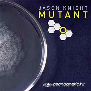 Jason Knight - Mutant Album