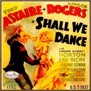 Fred Astaire, Ginger Rogers - Shall We Dance. O.S.T. 1937 Album