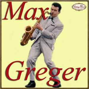 Max Greger - Max Greger Album
