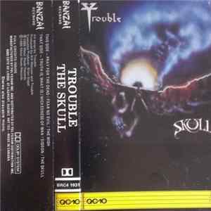 Trouble - The Skull Album