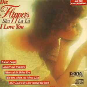Die Flippers - Sha La La I Love You Album
