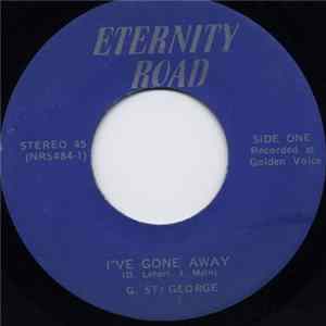 G. St. George - I've Gone Away Album