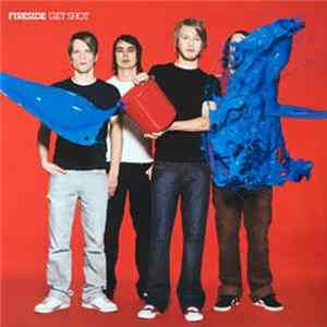 Fireside - Get Shot Album