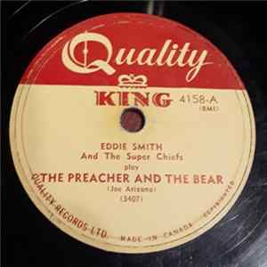 Eddie Smith And The Super Chiefs - The Preacher And The Bear / Snow Deer Album
