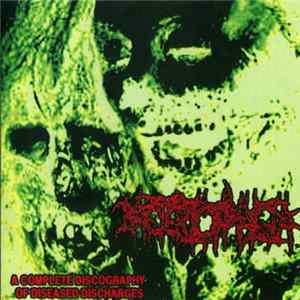 Bacteriophagia - A Complete Discography Of Diseased Discharges Album