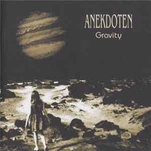 Anekdoten - Gravity Album