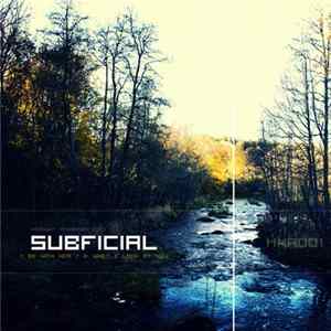 Subficial - Be With Her / When I Look At You Album