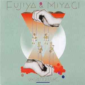 Fujiya & Miyagi - Ventriloquizzing Album