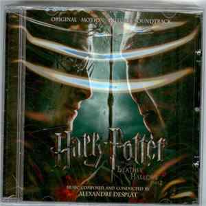 Alexandre Desplat - Harry Potter And The Deathly Hallows Part 2 (Original Motion Picture Soundtrack) Album