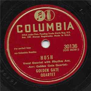 The Golden Gate Quartet - Hush / Do Unto Others Album