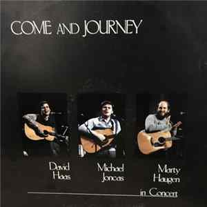 David Haas, Michael Joncas, Marty Haugen - Come And Journey Album