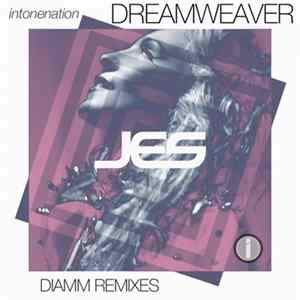 Jes - Dreamweaver (Diamm Remixes) Album