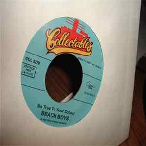 The Beach Boys - Be True To Your School / You're So Good To Me Album