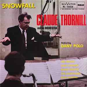 Claude Thornhill And His Orchestra - Snowfall Album