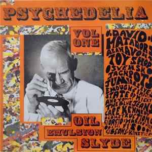 Various - Psychedelia Vol One (Oil Emulsion Slyde) Album