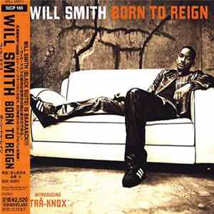 Will Smith - Born To Reign Album