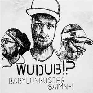 WuDuB!?, Babylonbuster, Saimn-I - On the move/ I am free Album