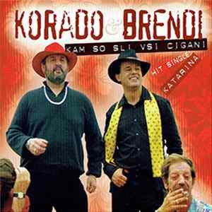 Korado Brendi - Kam So Šli Vsi Cigani Album