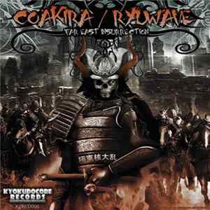 Coakira, Ryuwave - Far East Insurrection Album