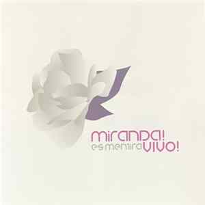 Miranda! - Es Mentira Vivo! Album