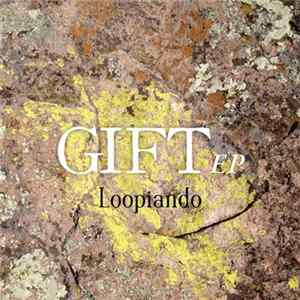 Loopiando - Gift EP Album