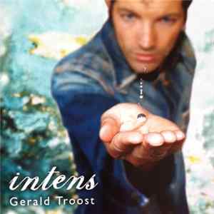 Gerald Troost - Intens Album