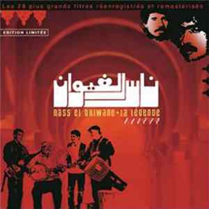 Nass El Ghiwane - La Légende Album