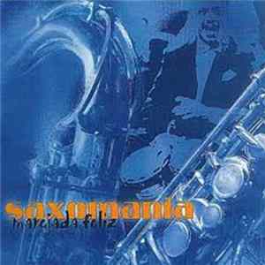 Saxomanía Orquesta - Marejada Feliz Album