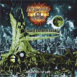 Graveyard Of Souls - Shadows Of Life Album
