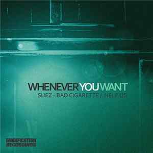 Suez - Whenever You Want Album