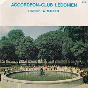 Accordéon-Club Lédonien Direction A. Marsot - Teenager-Party Album