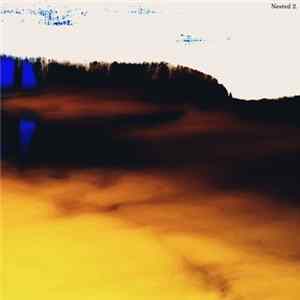 nested - Nested 2 Album
