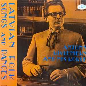 Antons Kivlenieks - Latvian Folk Songs And Dances Album