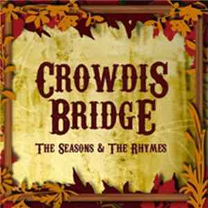 Crowdis Bridge - The Season & The Rhyme Album