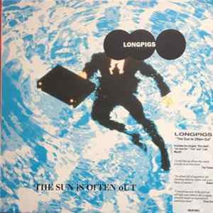 Longpigs - The Sun Is Often Out Album