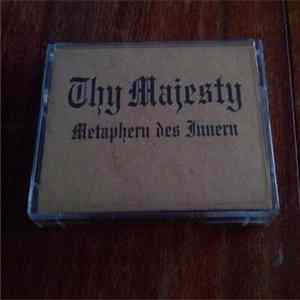 Thy Majesty - Metaphern Des Innern Album