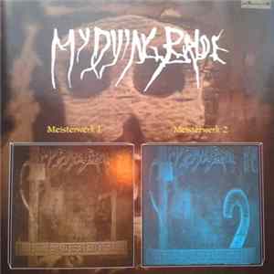 My Dying Bride - Meisterwerk I / Meisterwerk II Album