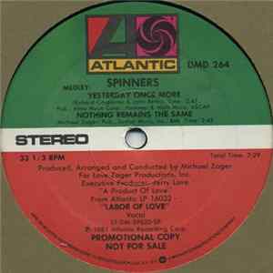 Spinners - Medley: Yesterday Once More / Nothing Remains The Same Album