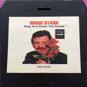 Ringo Starr - Stop And Smell The Roses Album