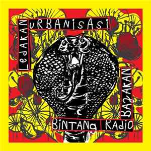 Ledakan Urbanisasi - Bintang Radio Bajakan Album