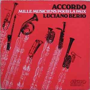 Luciano Berio - Accordo - Mille Musiciens Pour La Paix Album