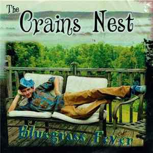 The Crain's Nest Band - Bluegrass Fever Album