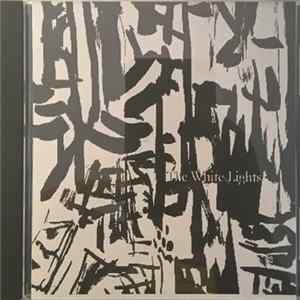 The White Lights - The White Lights Album